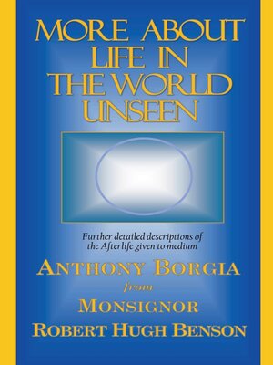 cover image of More About Life in the World Unseen